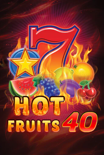 Hot Fruits 40 Hot Fruits 40